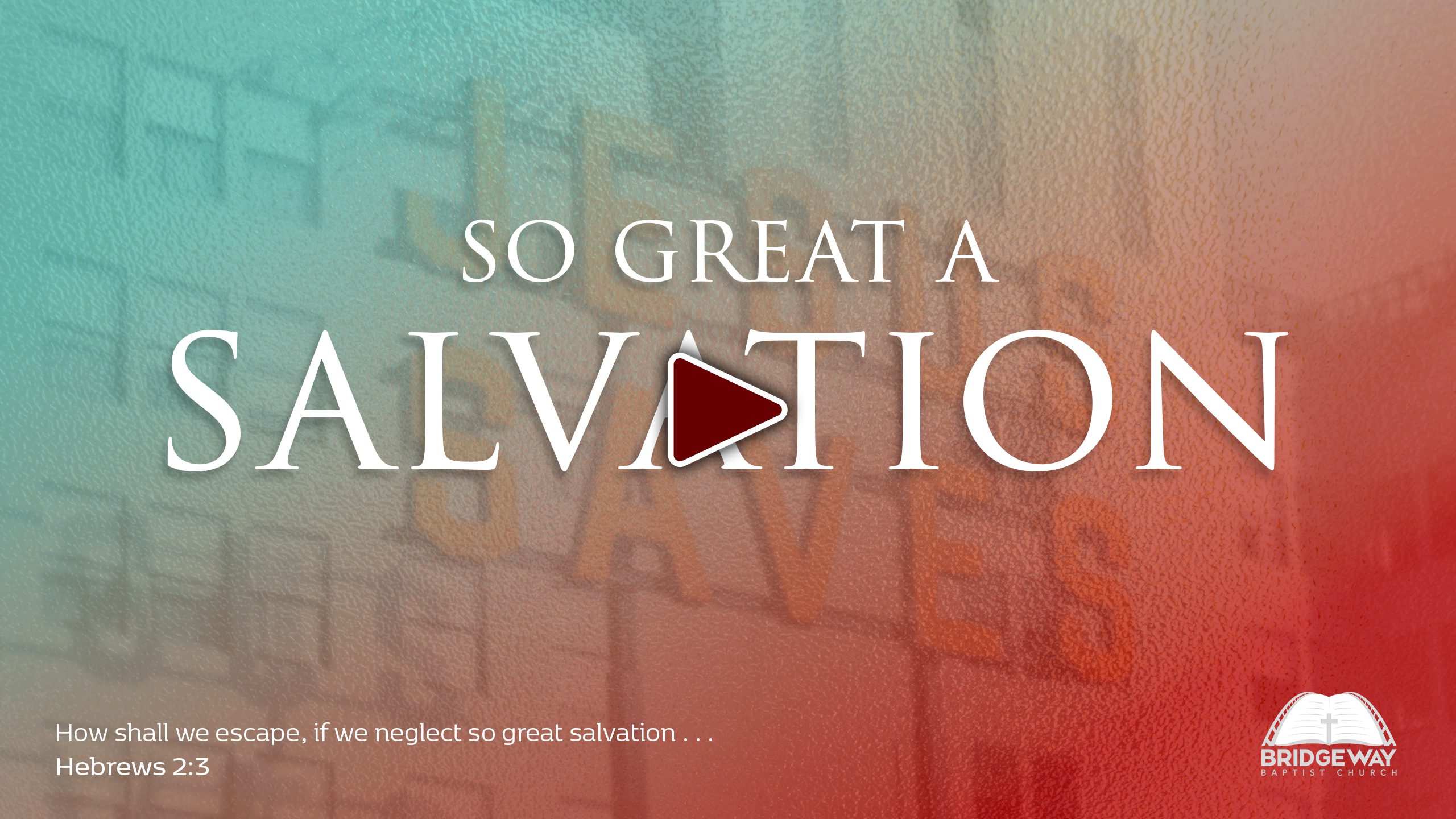 So Great Salvation_Play