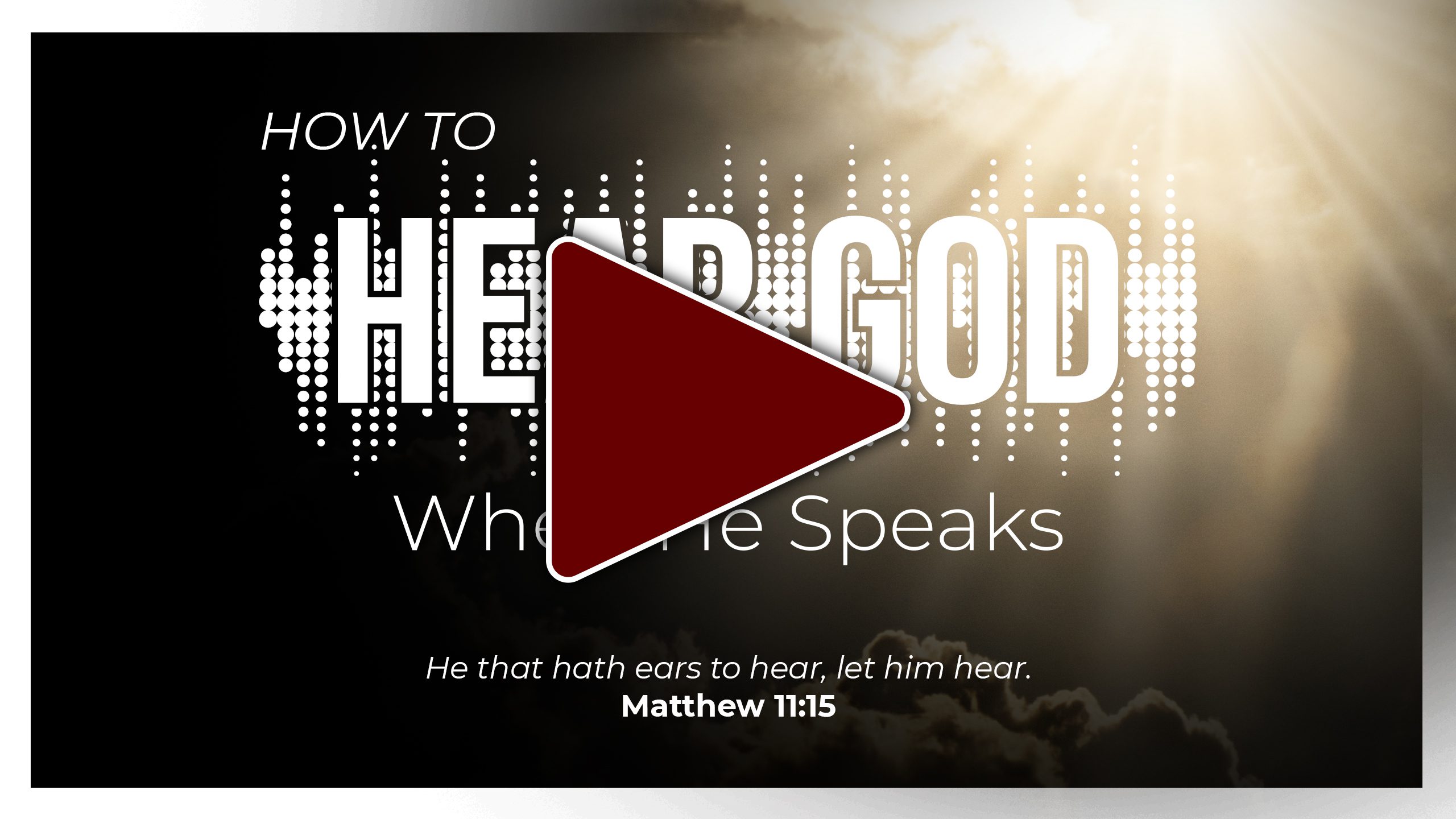 Hear when God Speaks_LRGPlay